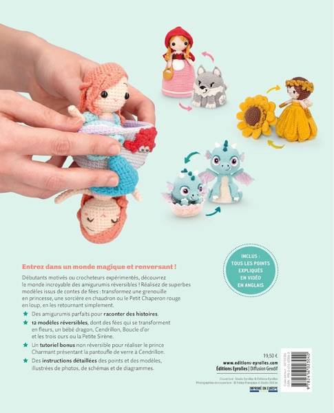 AMIGURUMIS REVERSIBLES - 12 MODELES FEERIQUES A RETOURNER
