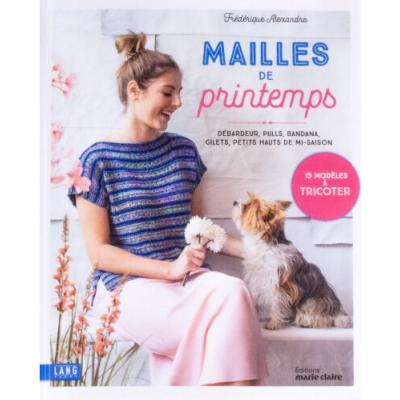 Mailles de printemps - 15 modèles à tricoter