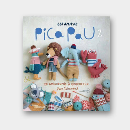 Les Amis de Pica Pau Vol.2 - Yan Schenkel - Eyrolles